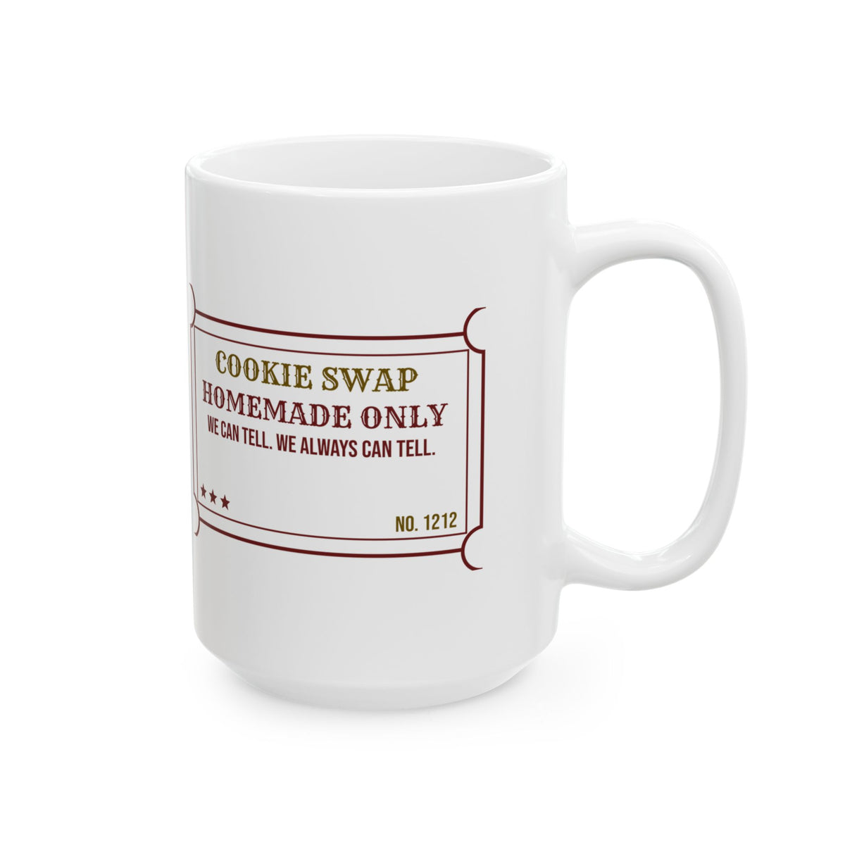Funny Christmas Cookie Swap Coffee Mug Homemade Only We Can Tell