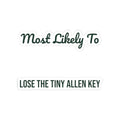 Funny Christmas Sticker Most Likely To Lose The Tiny Allen Key Family