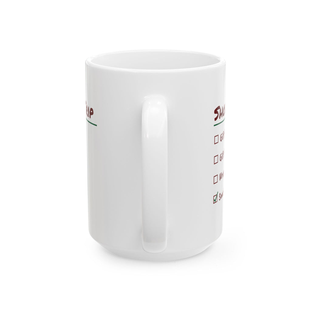 Funny Christmas Shopping Coffee Mug Gifts Bought Zero Checklist