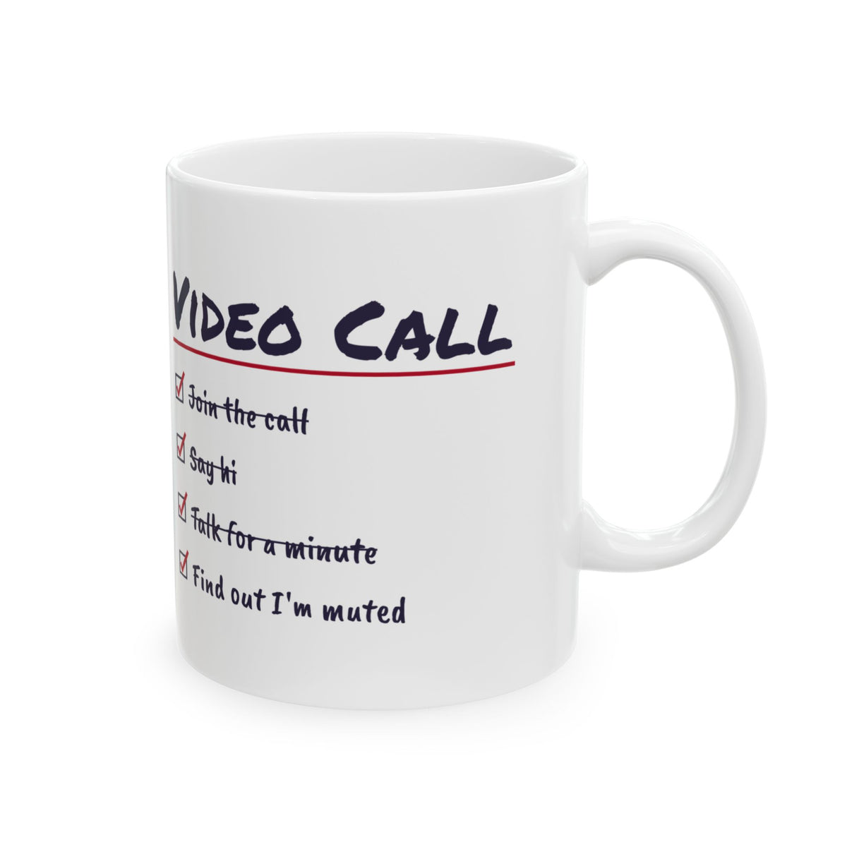 Funny Office Coffee Mug Video Call Checklist Talked On Mute