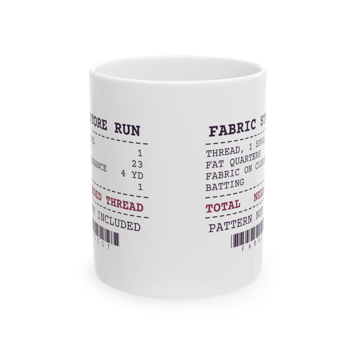Funny Sewing Coffee Mug Fabric Store Receipt For Quilters