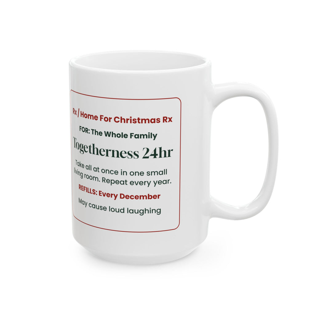 Funny Christmas Coffee Mug Togetherness Prescription For Family