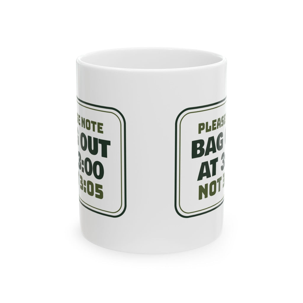 Funny Tea Lover Coffee Mug Bag Out At 3:00 Not 3:05 For Tea Purists
