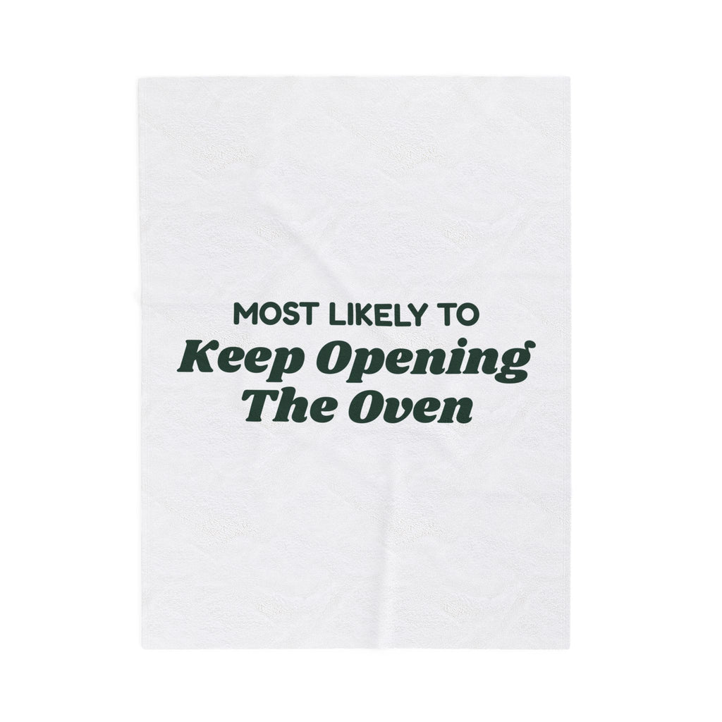 Funny Christmas Throw Blanket Most Likely To Keep Opening The Oven Family