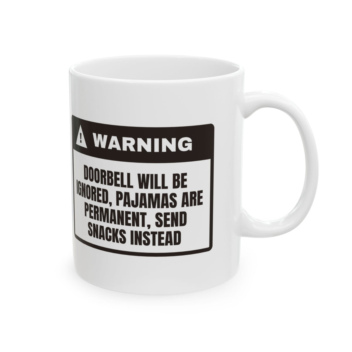 Doorbell Ignored Send Snacks Coffee Mug For Home