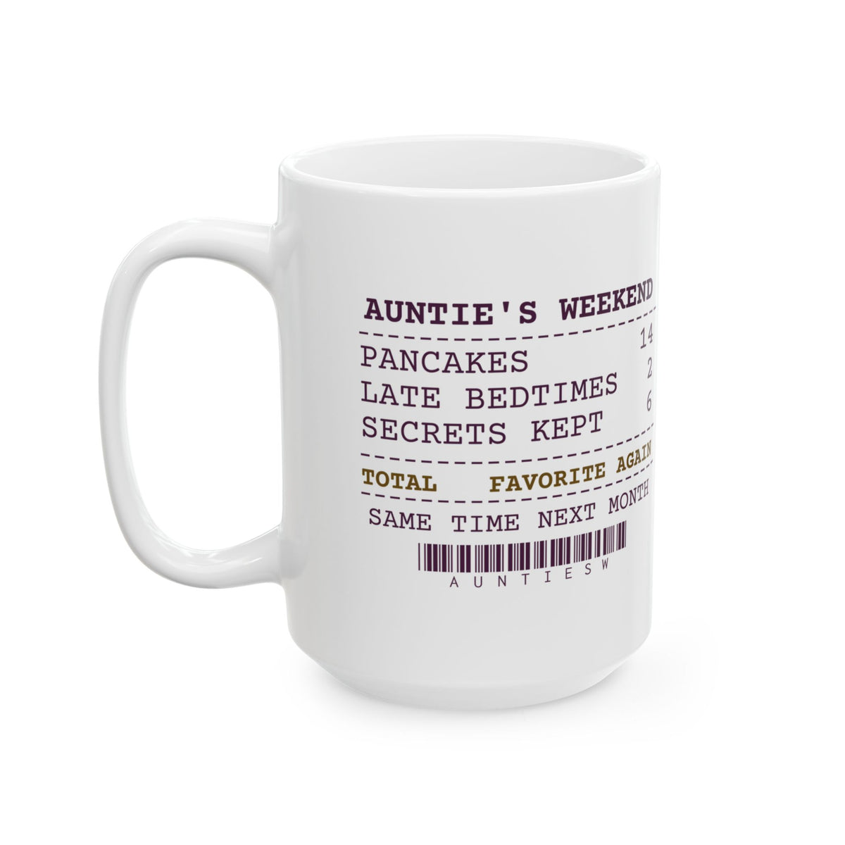 Funny Aunt Coffee Mug Six Secrets Kept Favorite Again Receipt