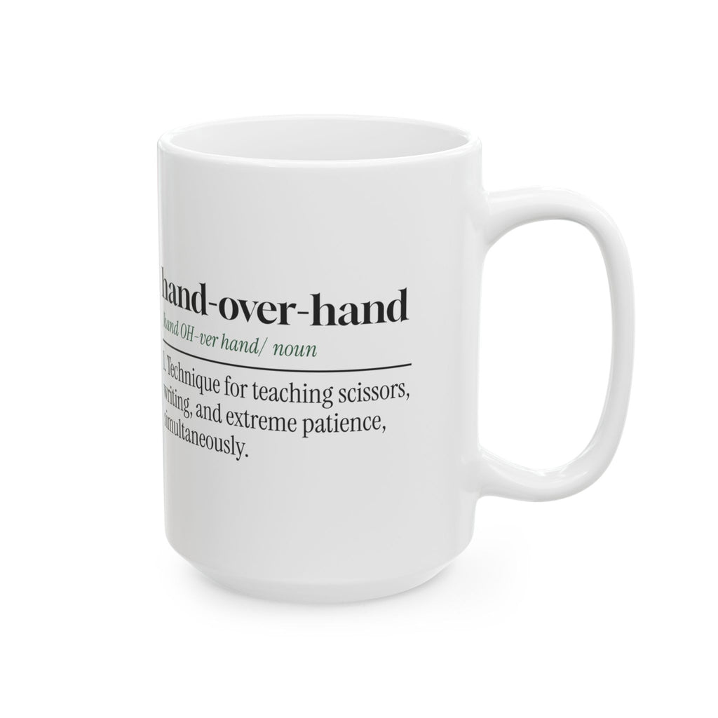 Funny Teacher Aide Coffee Mug Hand Over Hand For Paraeducators