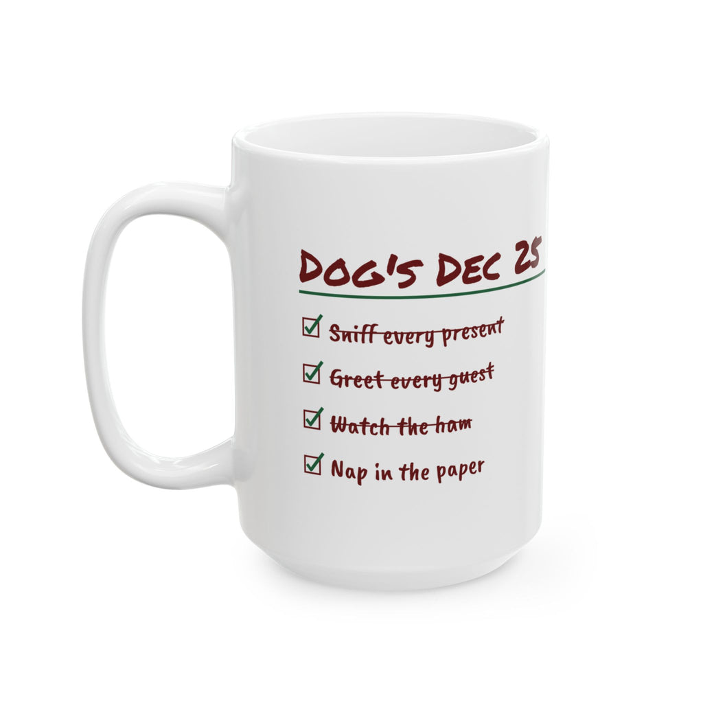 Funny Christmas Dog Coffee Mug Sniff Every Present Nap In The Paper