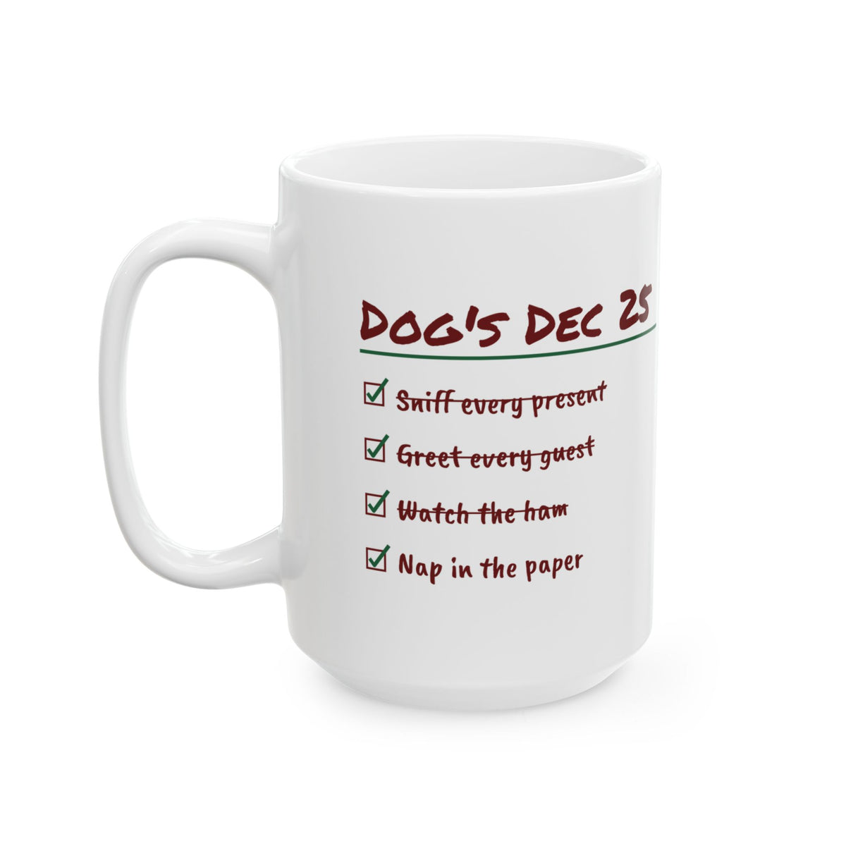 Funny Christmas Dog Coffee Mug Sniff Every Present Nap In The Paper