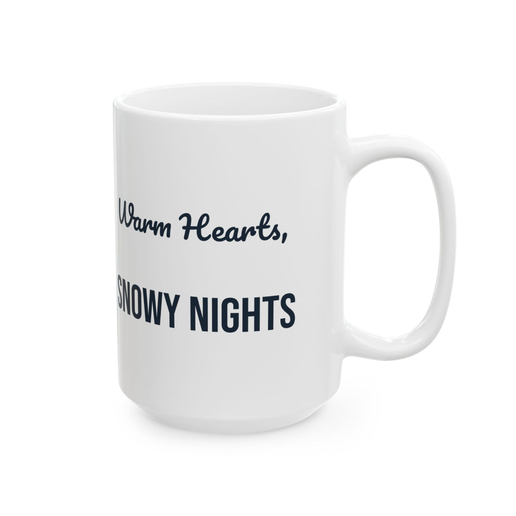 Christmas Coffee Mug Warm Hearts Snowy Nights Cozy Winter Mug