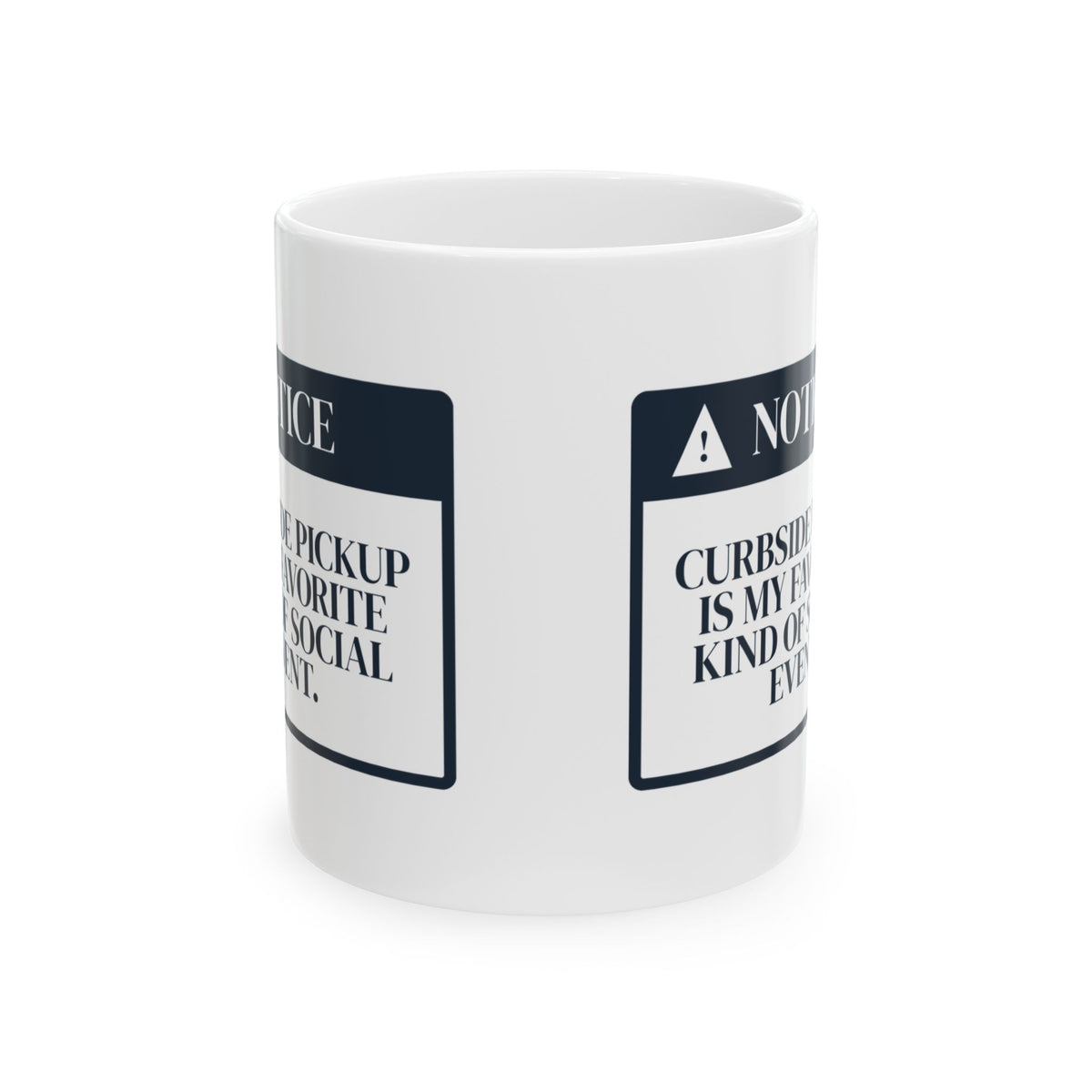 Funny Introvert Coffee Mug Curbside Pickup Notice For Homebodies