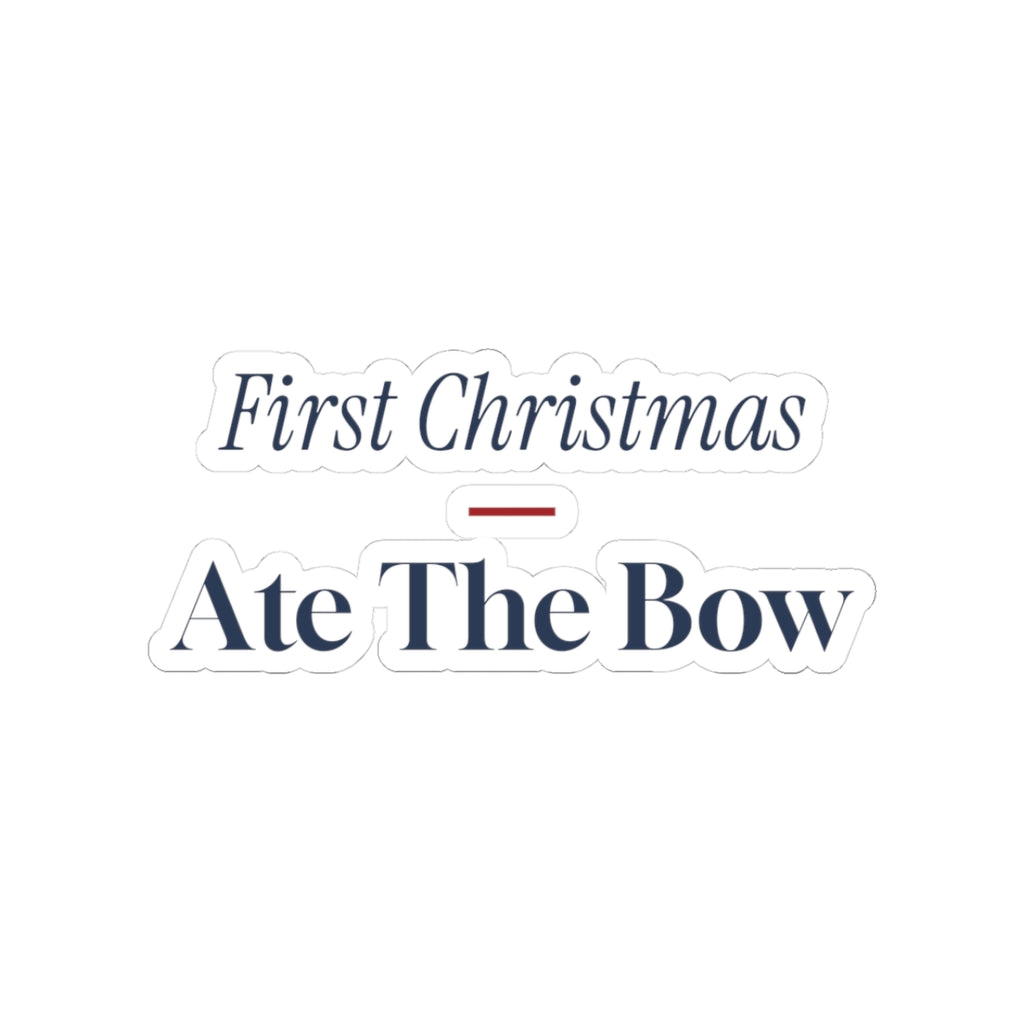Funny Baby's First Christmas Sticker Ate The Bow New Parents
