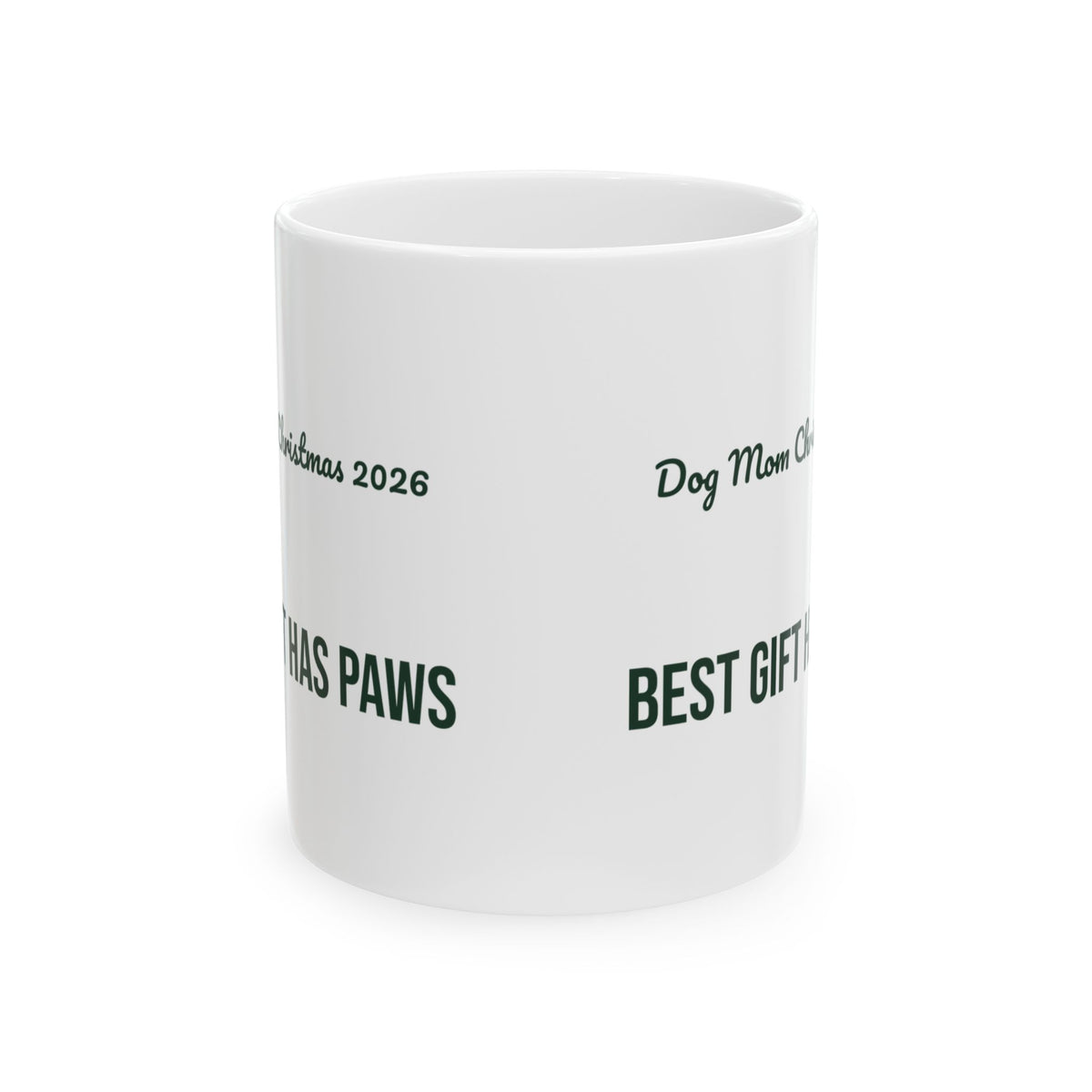 Christmas Coffee Mug Dog Mom Christmas 2026 Best Gift Has Paws
