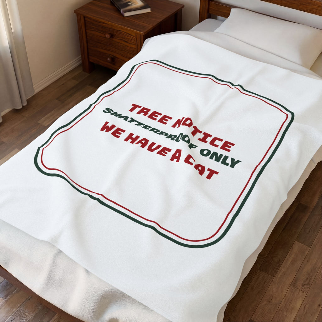 Funny Christmas Cat Throw Blanket Shatterproof Only We Have A Cat