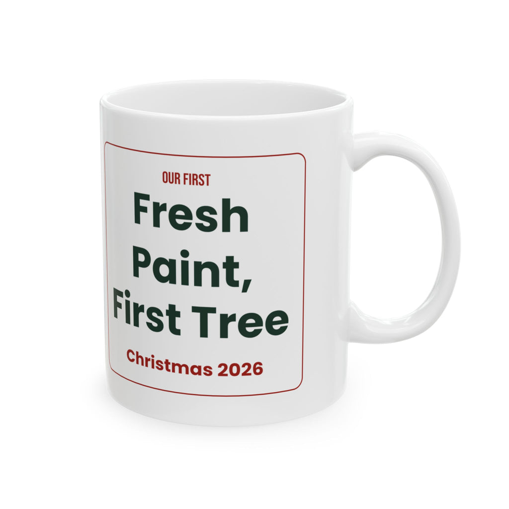 First Christmas In New Home Coffee Mug 2026 Fresh Paint First Tree