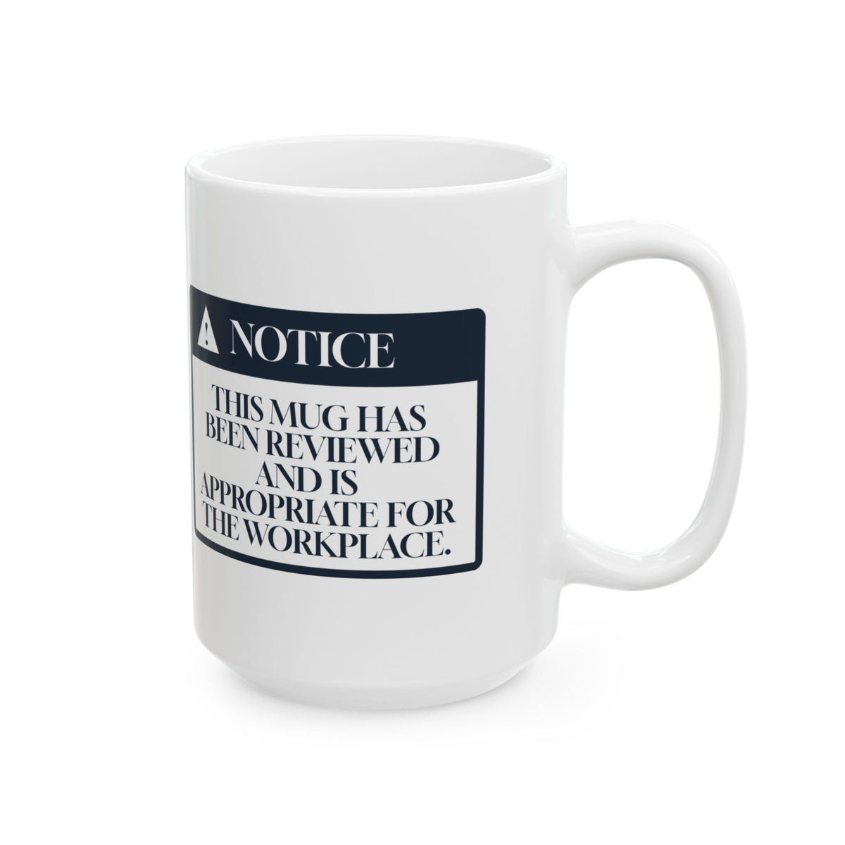 Funny Human Resources Coffee Mug Notice Appropriate For The Workplace