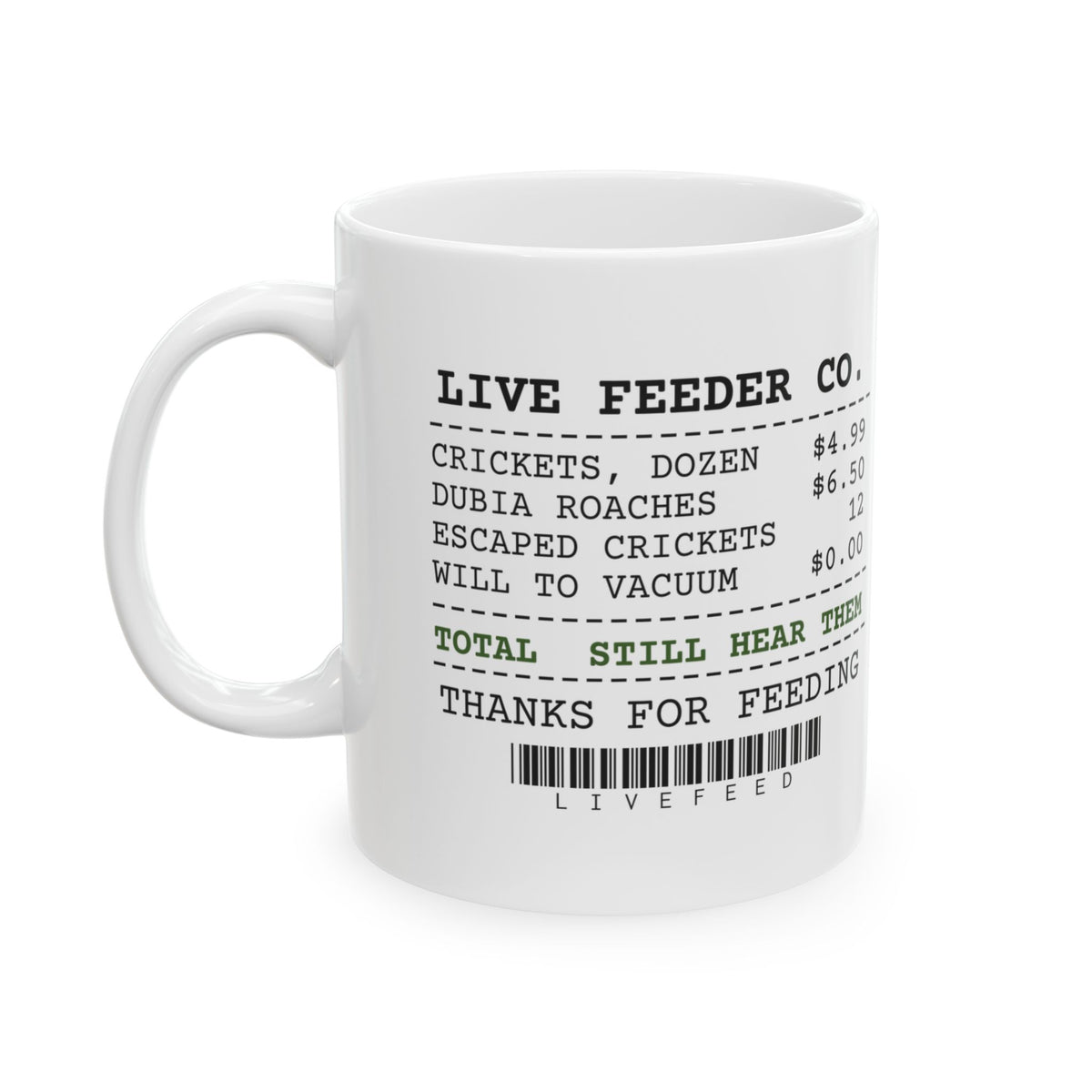 Reptile Owner Coffee Mug Still Hear Them Chirping
