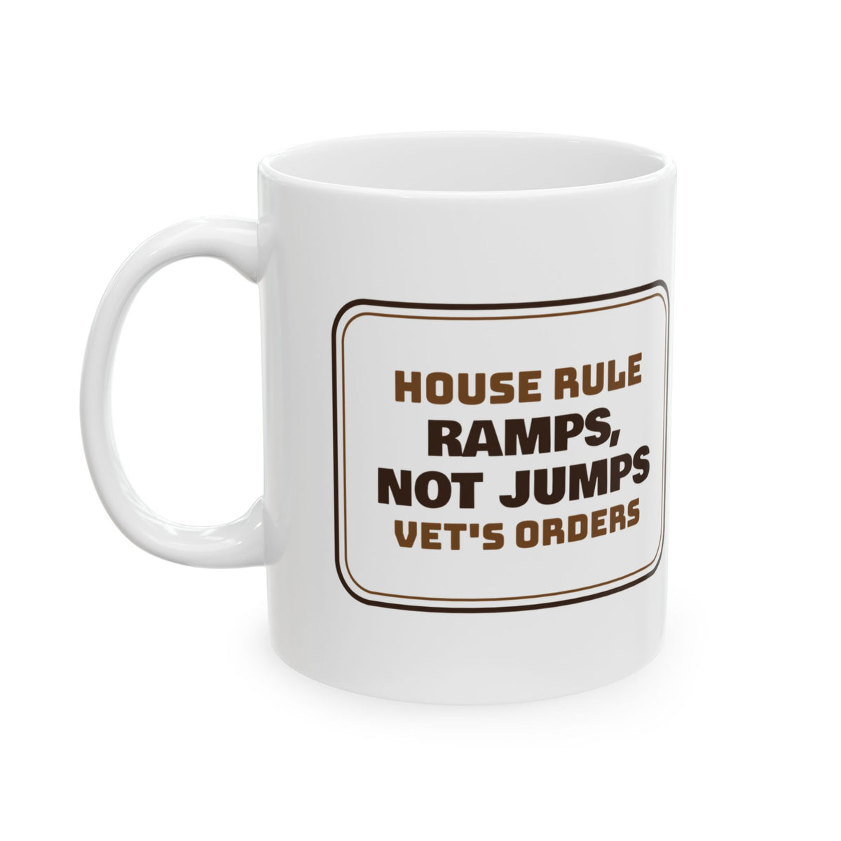 Dachshund Coffee Mug Ramps Not Jumps Vet's Orders House Rule