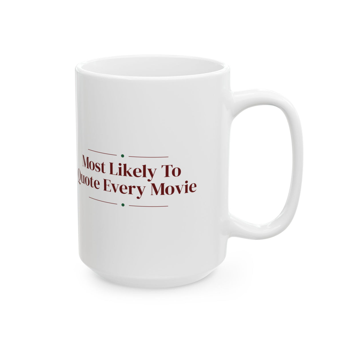 Funny Christmas Family Coffee Mug Most Likely To Quote Every Movie