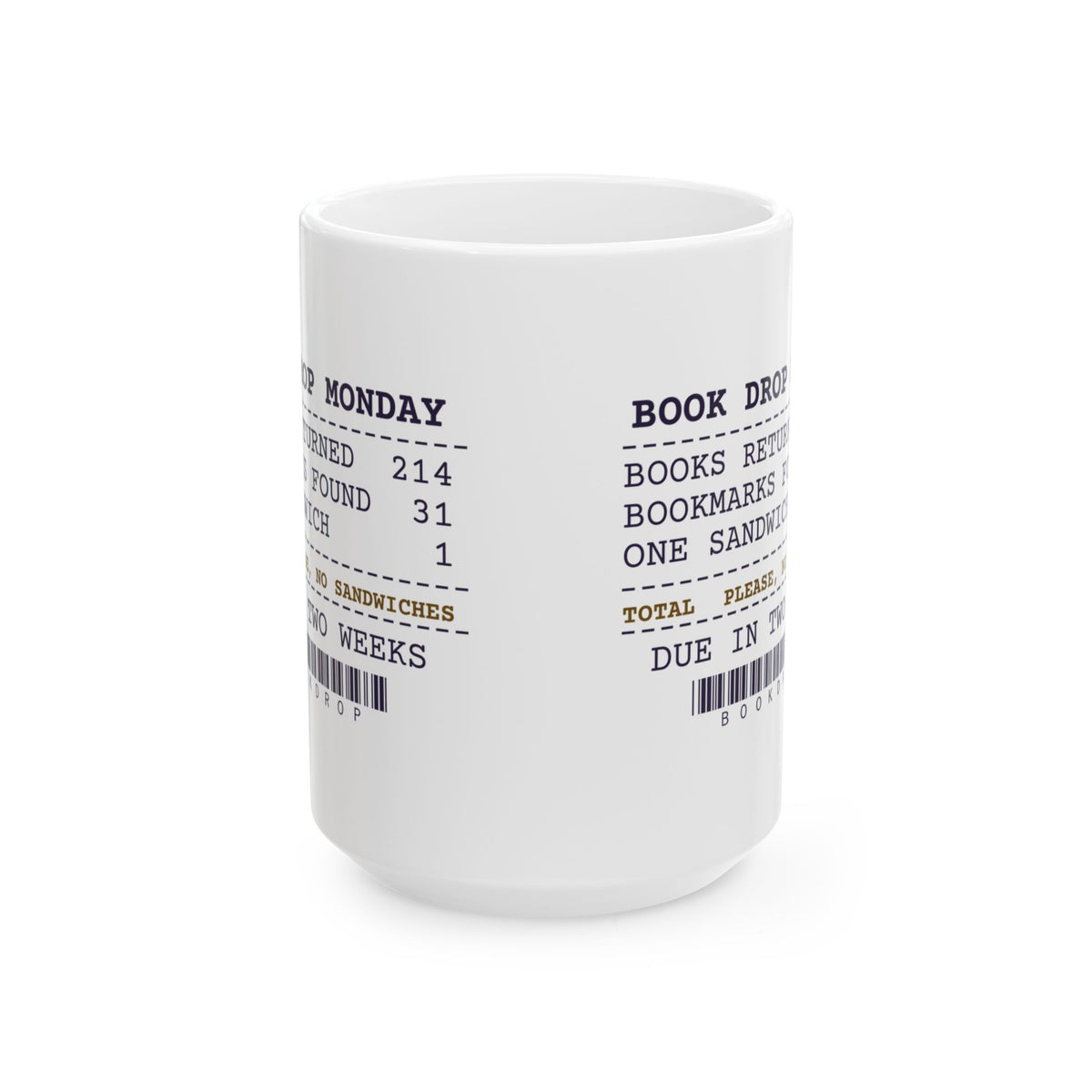 Funny Librarian Coffee Mug Found A Sandwich In The Book Drop