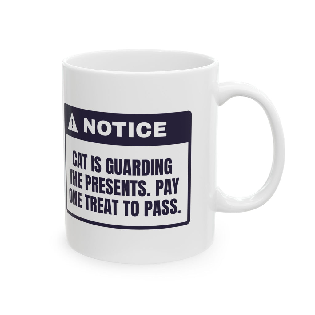 Funny Christmas Cat Coffee Mug Cat Guards The Presents Notice