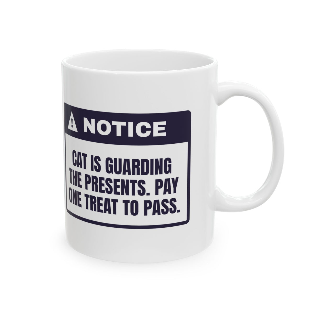 Funny Christmas Cat Coffee Mug Cat Guards The Presents Notice