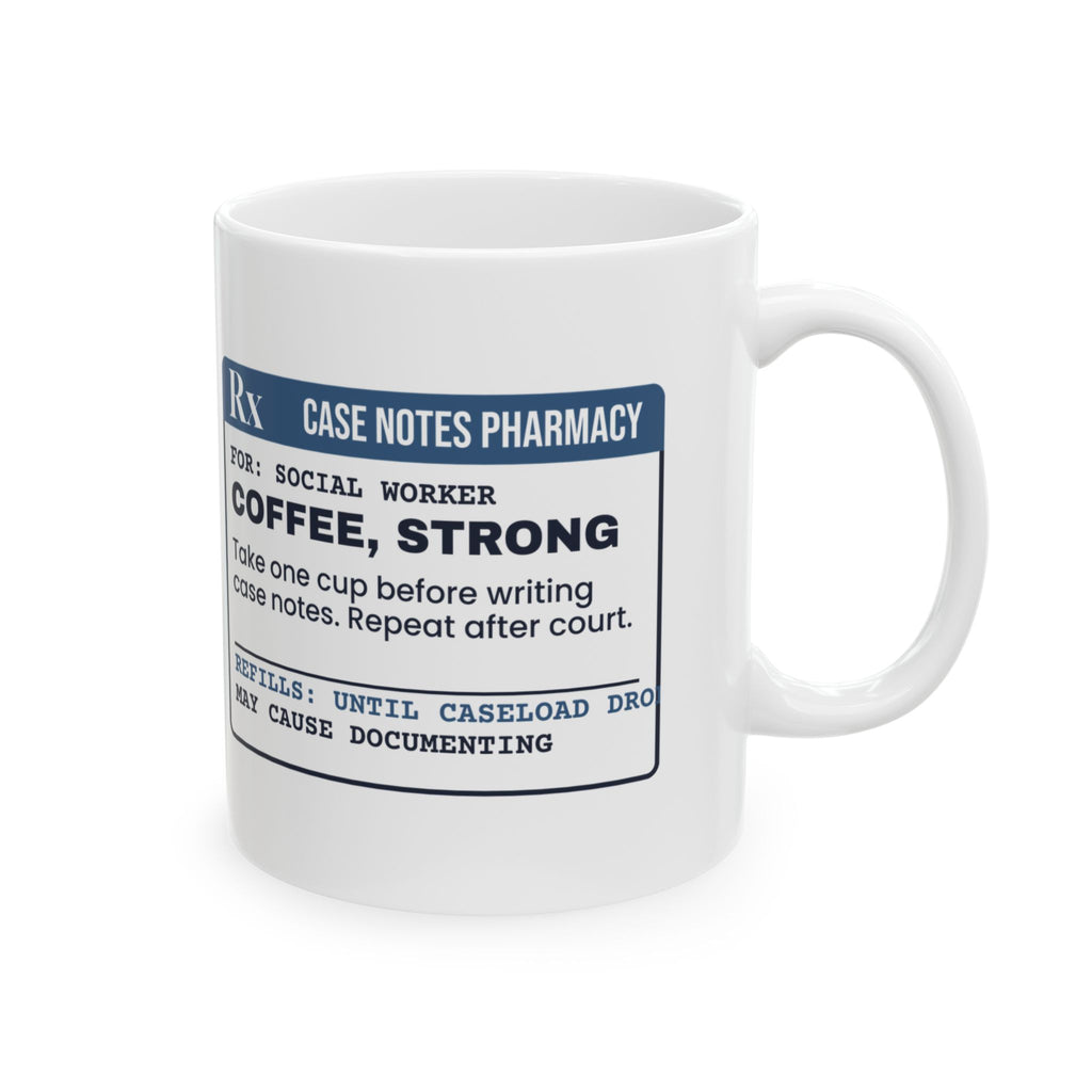 Funny Social Worker Mug Coffee Before Case Notes Prescription Label