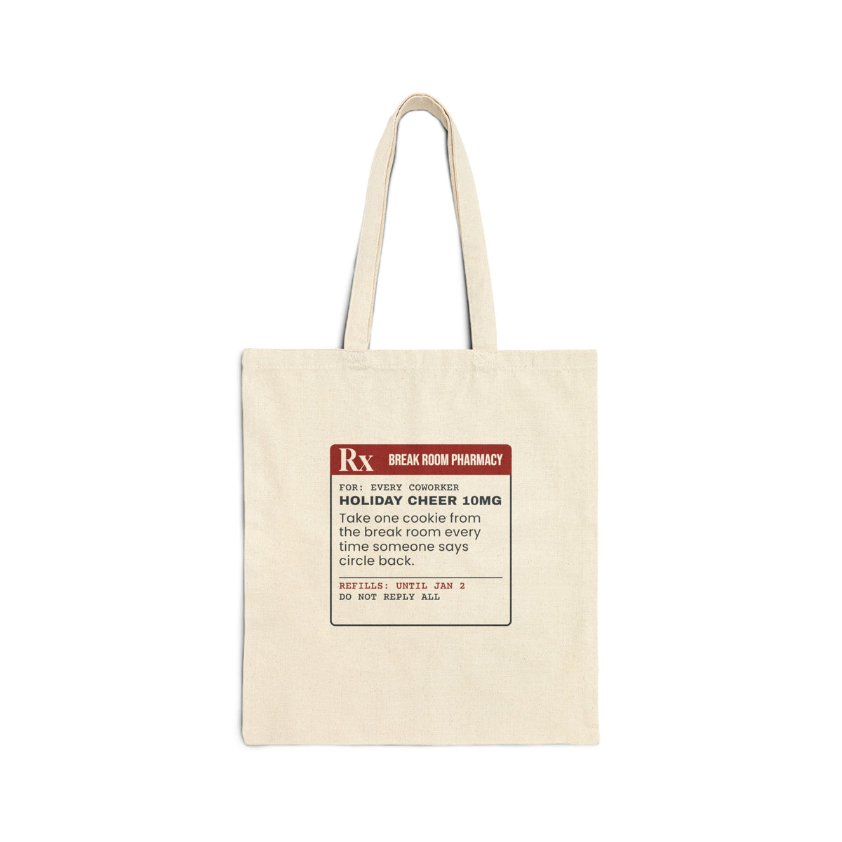 Funny Christmas Tote Bag Holiday Cheer Prescription For Coworkers