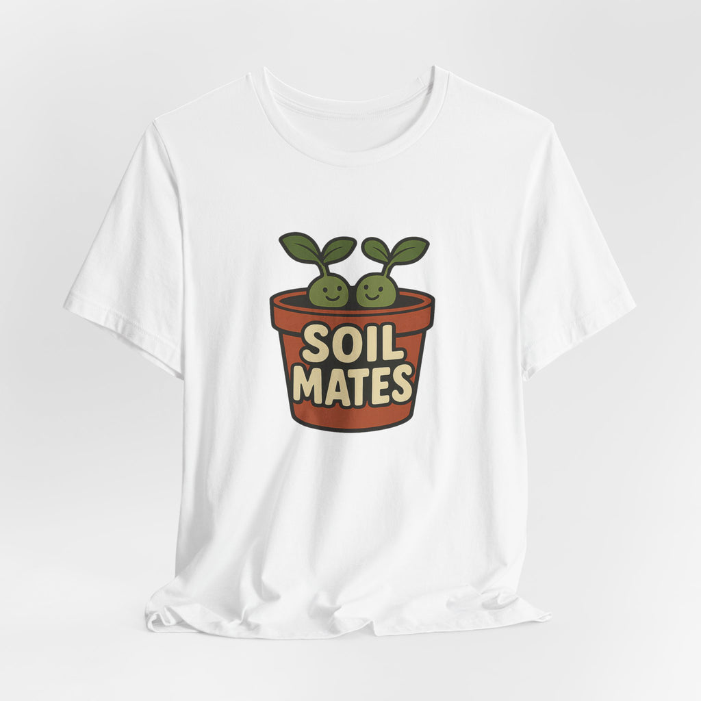 Funny Soil Mates Gardening Couple Plant Lover Shirt