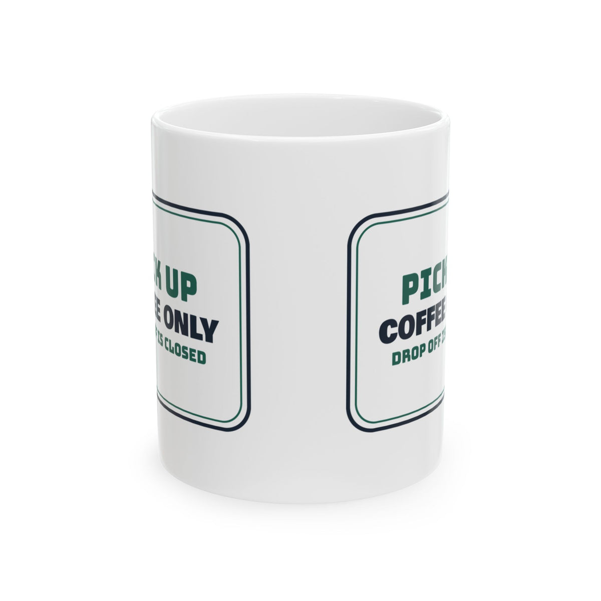 Funny Pharmacist Mug Pick Up Window Coffee Only Sign For Pharmacists