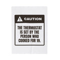 Funny Christmas Host Throw Blanket Thermostat Set By The Cook Warning