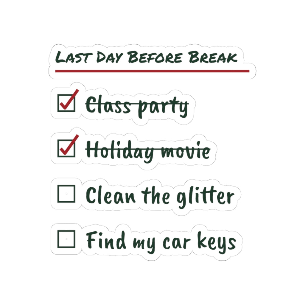 Funny Teacher Christmas Sticker Clean The Glitter Checklist