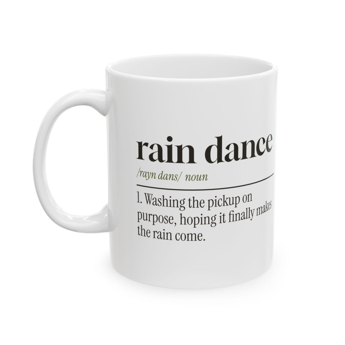 Funny Farmer Coffee Mug Washed The Truck So It Would Rain