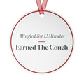 Funny Christmas Ornament Mingled For 12 Minutes Earned The Couch
