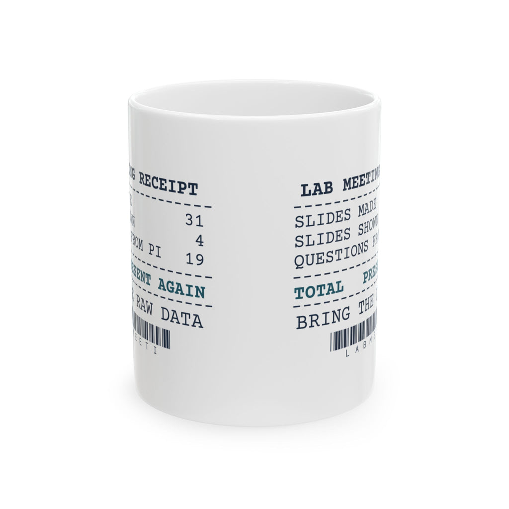 Funny Scientist Coffee Mug Lab Meeting Receipt For Scientists