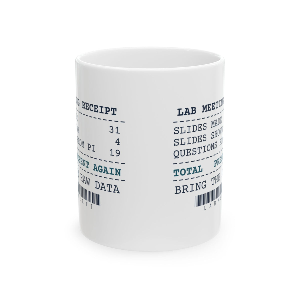 Funny Scientist Coffee Mug Lab Meeting Receipt For Scientists
