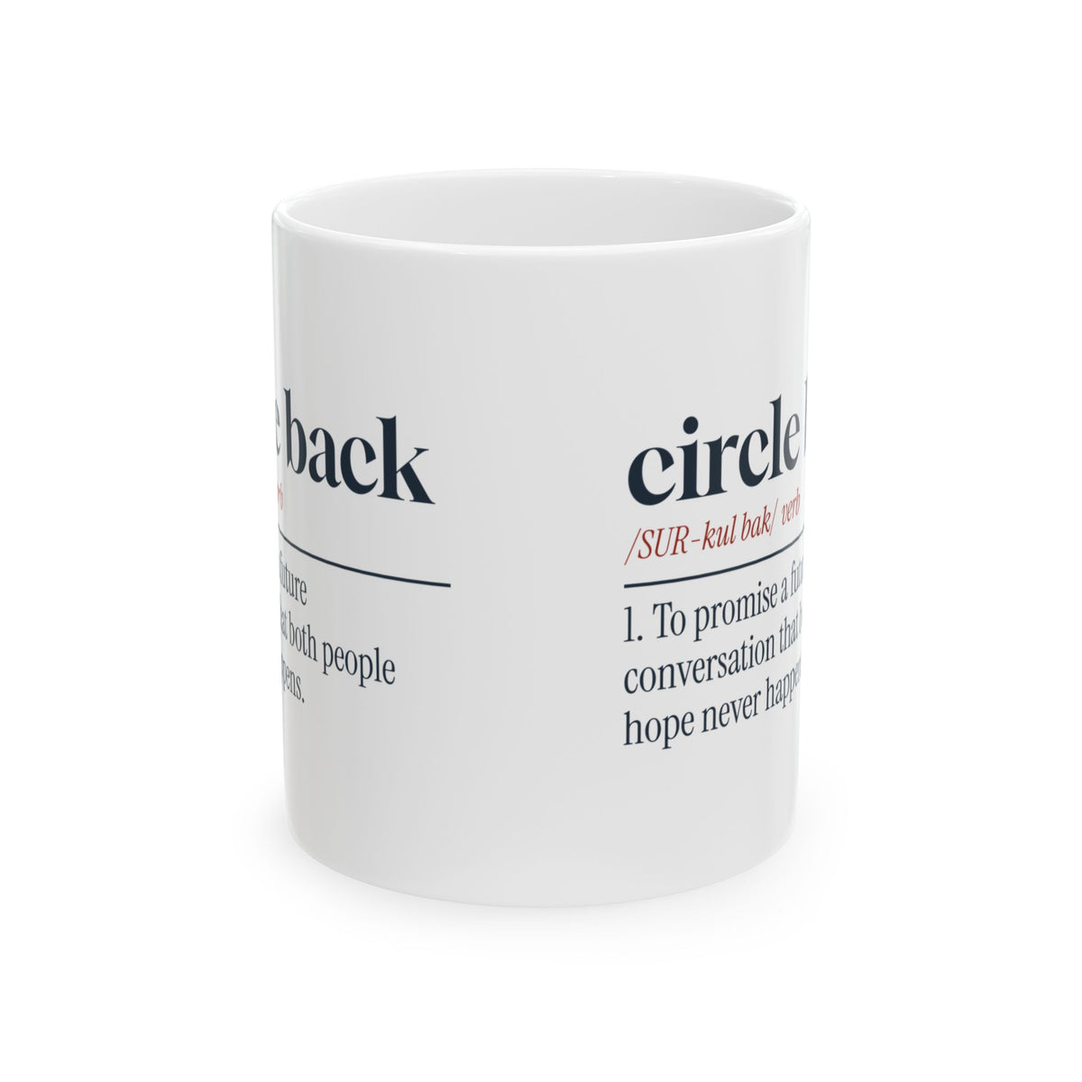 Funny Office Coffee Mug Circle Back Dictionary Definition