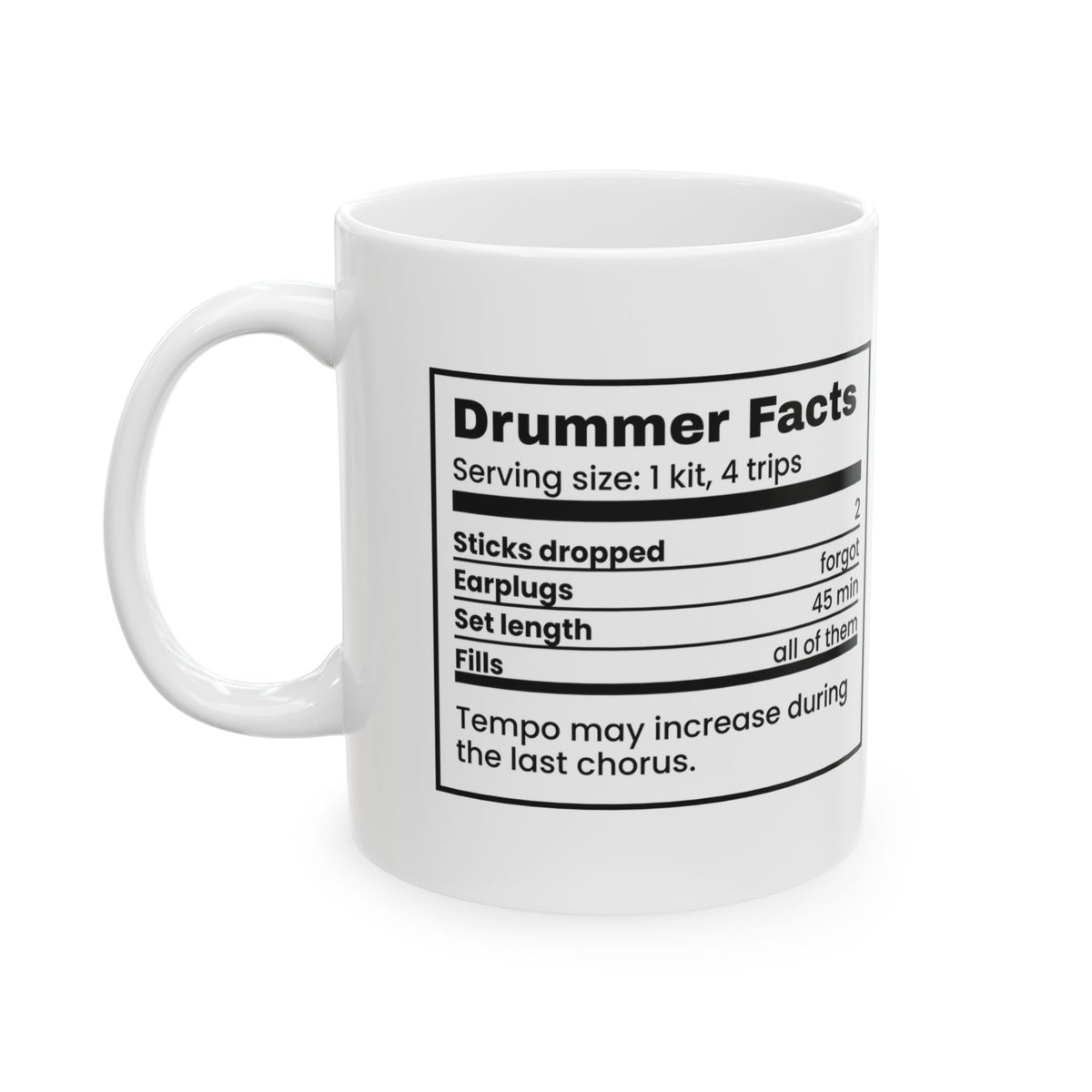 Funny Drummer Coffee Mug Drummer Facts Earplugs Forgot For Drummers