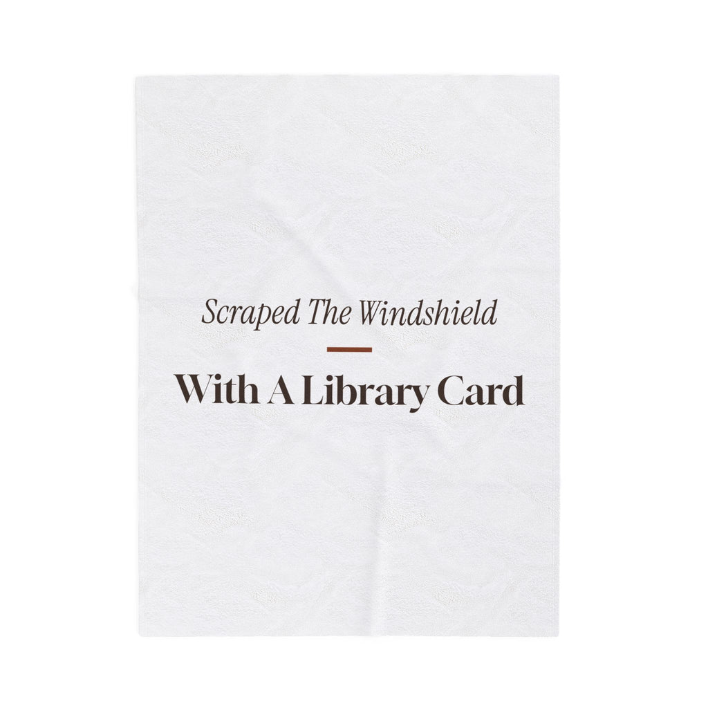 Funny Winter Throw Blanket Scraped The Windshield With A Library Card