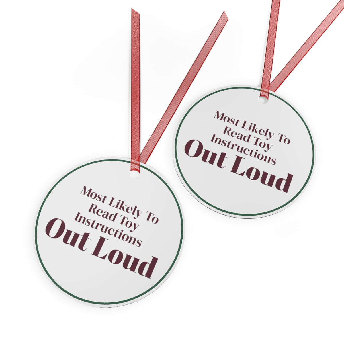 Funny Christmas Ornament Most Likely To Read Toy Instructions Aloud