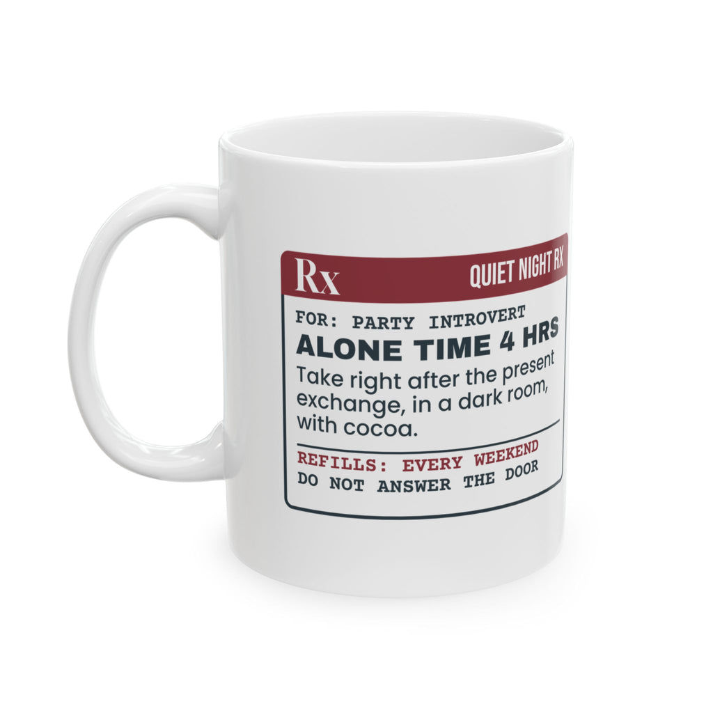 Funny Christmas Coffee Mug Alone Time Prescription For Introverts