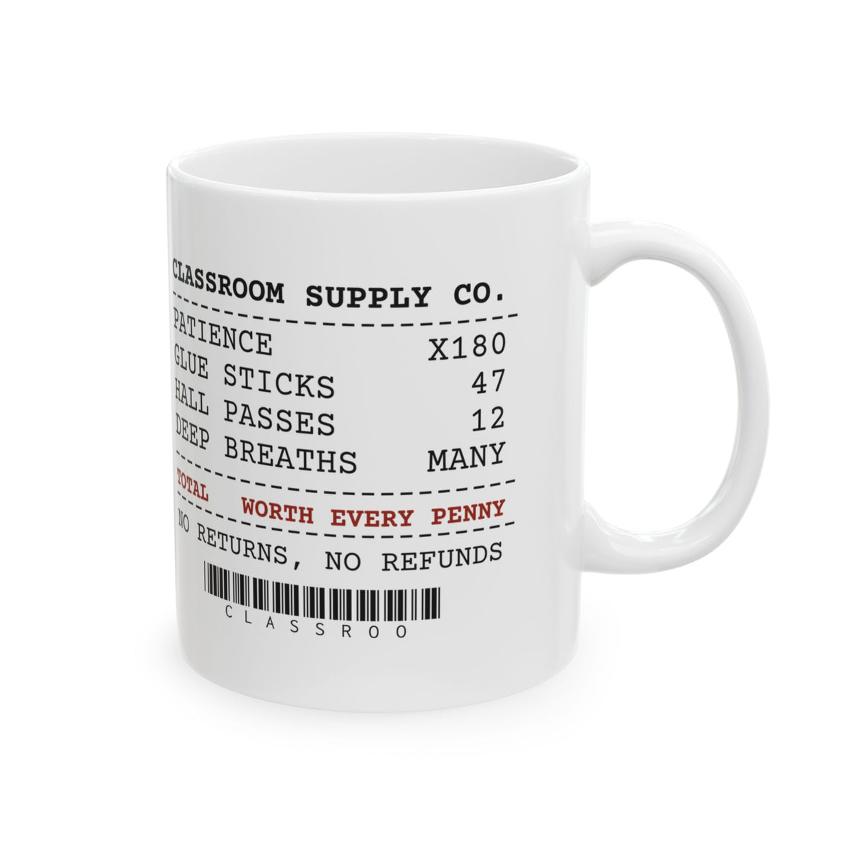 Teacher Coffee Mug Patience x180 Worth Every Penny