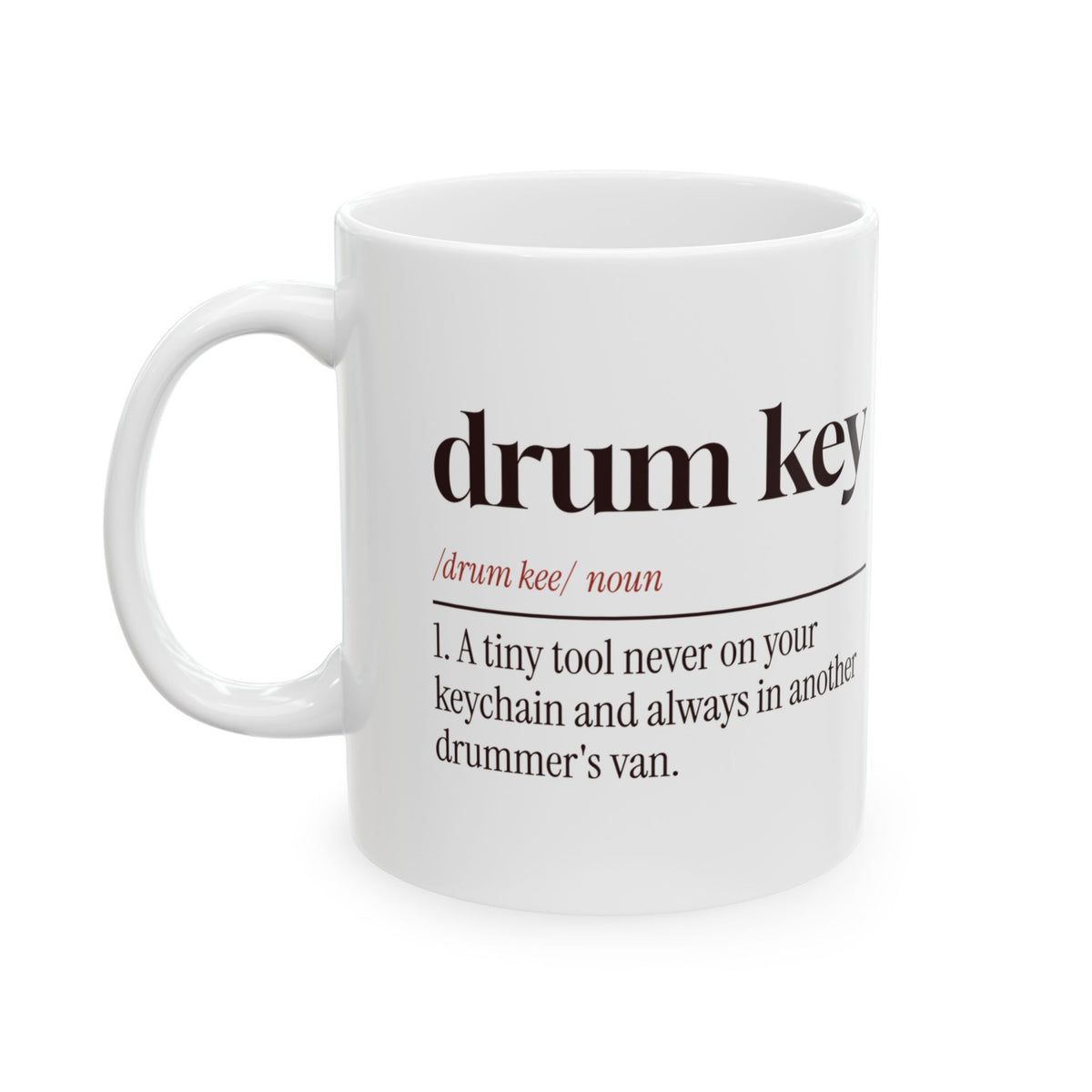 Funny Drummer Coffee Mug Drum Key Definition For Drummers