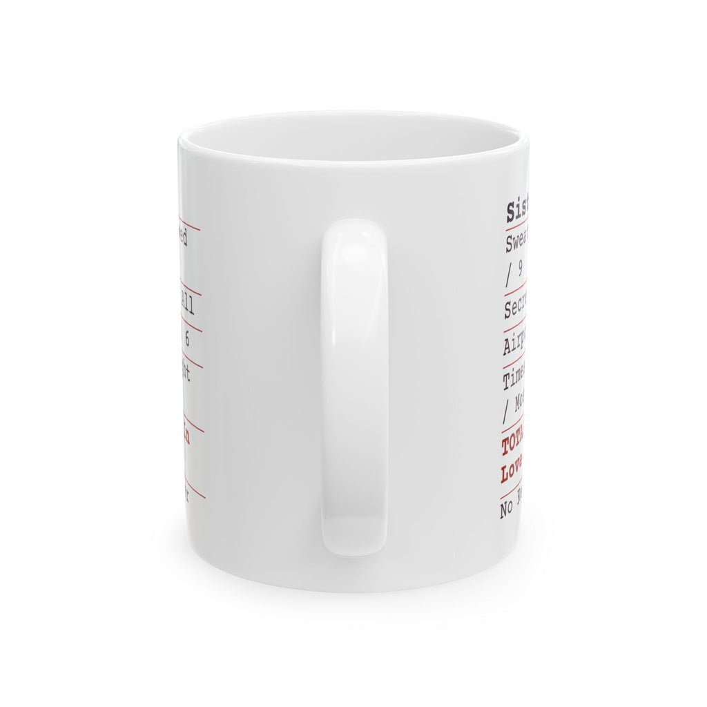 Funny Sister Coffee Mug Sister Bank Receipt Paid In Love