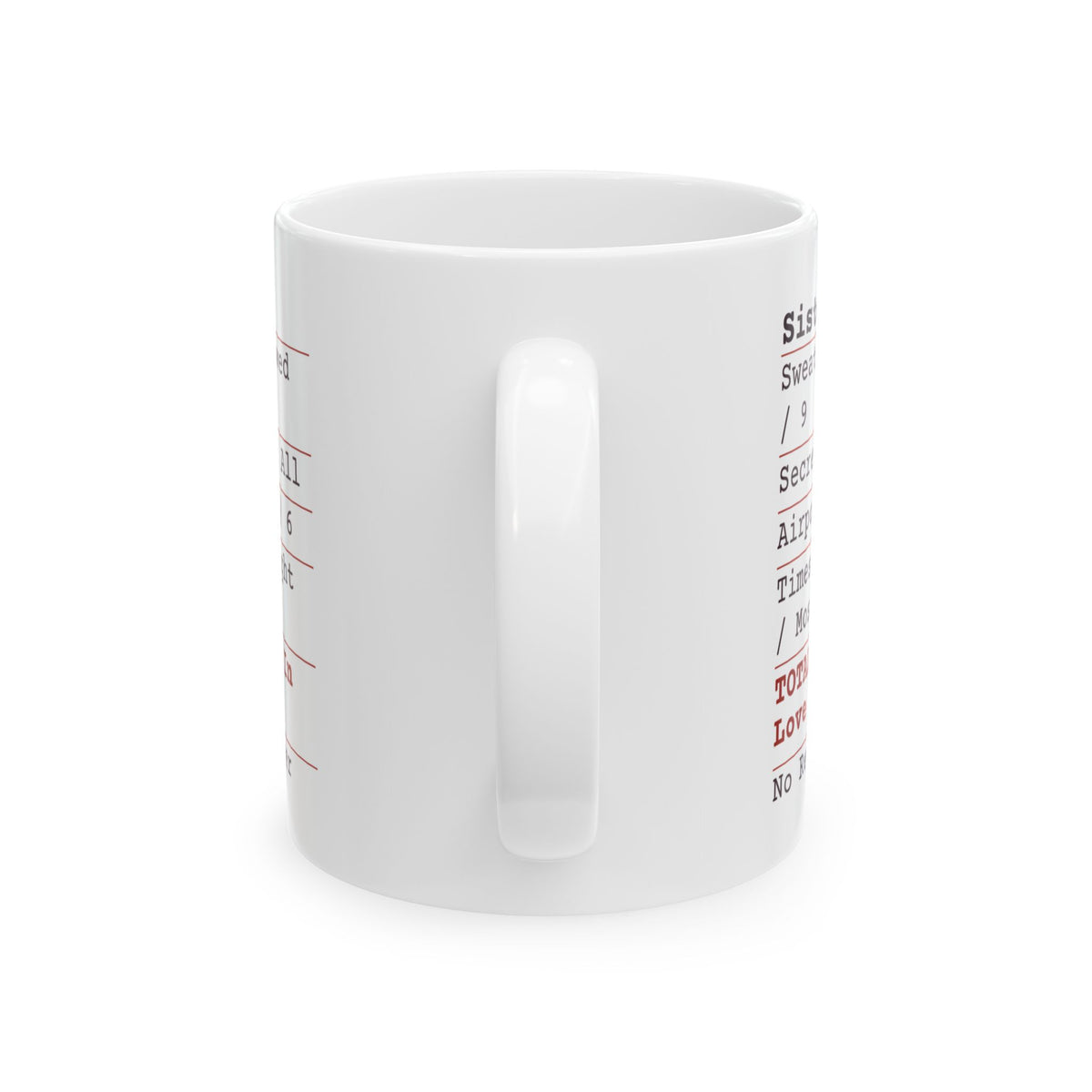 Funny Sister Coffee Mug Sister Bank Receipt Paid In Love