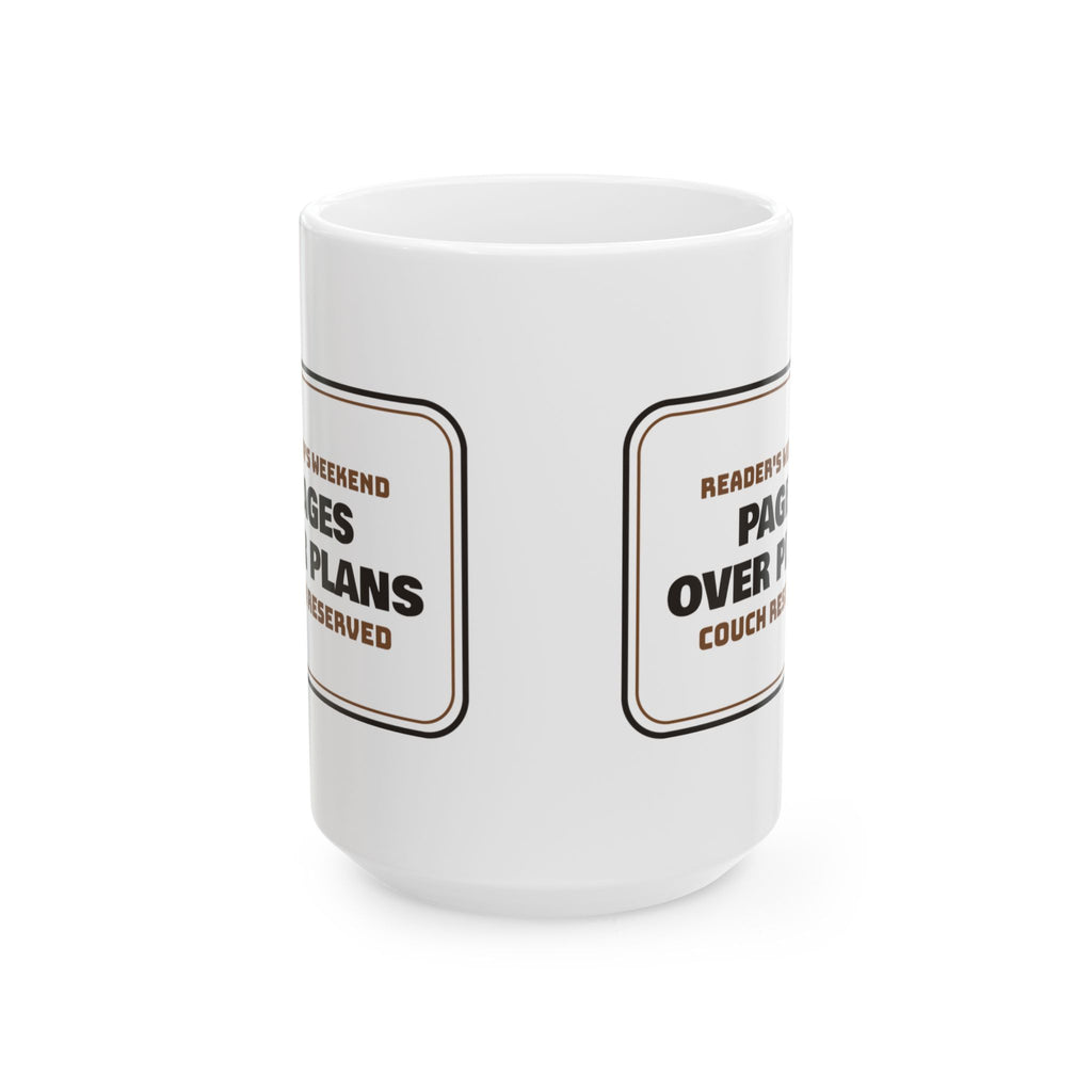 Funny Book Lover Coffee Mug Pages Over Plans Couch Reserved For Readers