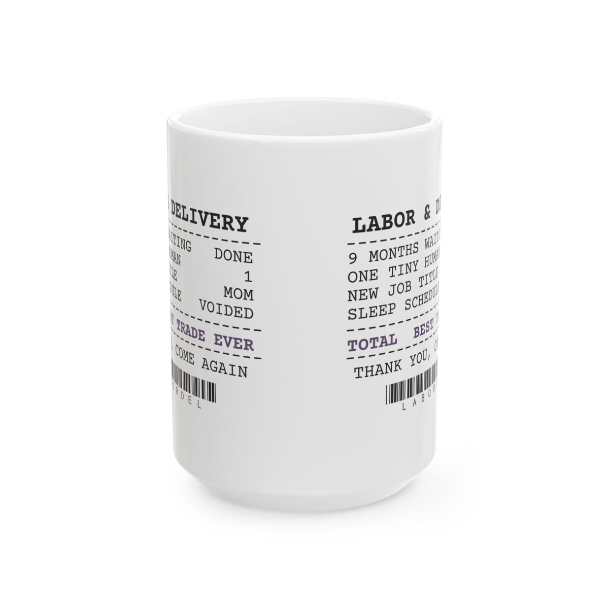 New Mom Coffee Mug Best Trade Ever Receipt For First Time Moms