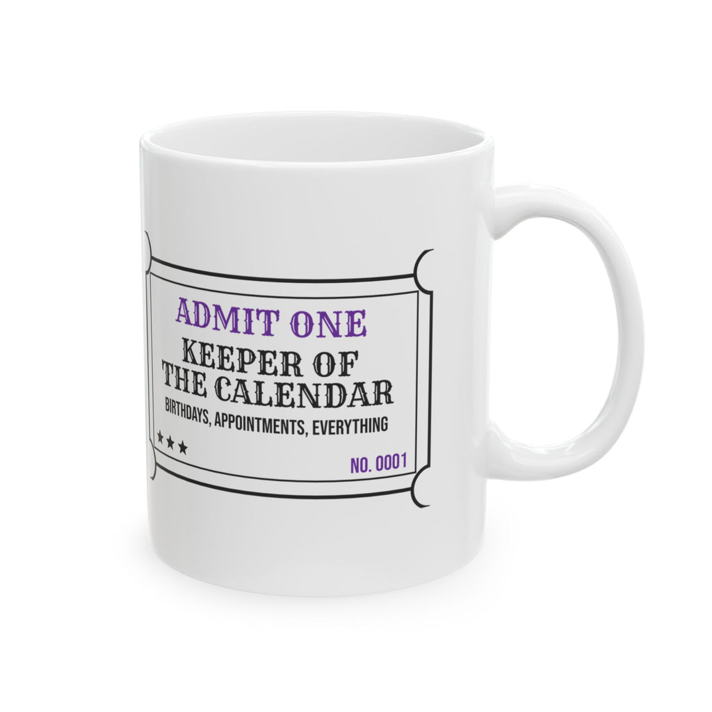 Keeper Of The Calendar Coffee Mug For Wife