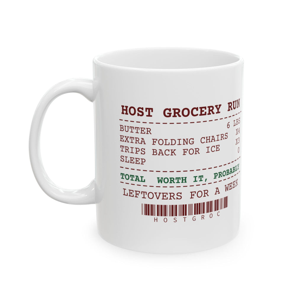 Funny Christmas Host Coffee Mug Six Pounds Of Butter Receipt