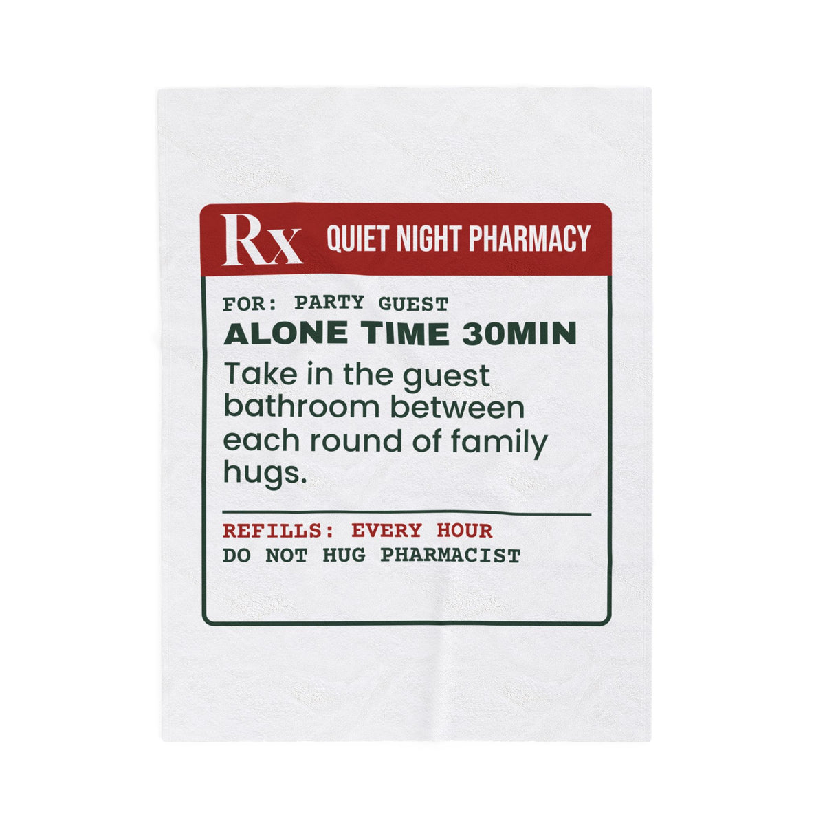Funny Introvert Christmas Throw Blanket Alone Time Prescription Label